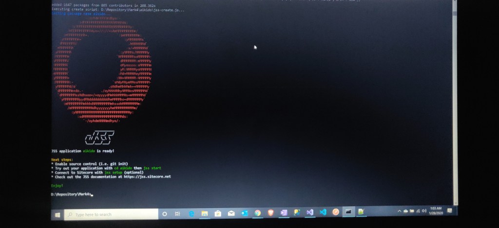 @dded 01647 packages from 805 contributors in 208.362s
Executing create script: D:
ofiyossss :
st'dy+tlyrmosnnt'öl-
-/oyhdntmtbdhyo/-
DSS application
is ready!
aikido
Next steps:
* Enable source control (i.e. eit init)
* Try out your application with
cd aikido
jss start
(optional)
* Connect to Sitecore with
jss setup
* Check out the JSS docwentation at https://jss.sitecore.net
Enjoy!
p Type here to seat(h
1:03 AM
1/28/2020